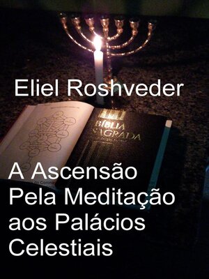 cover image of A Ascensão Pela Meditação aos Palácios Celestiais